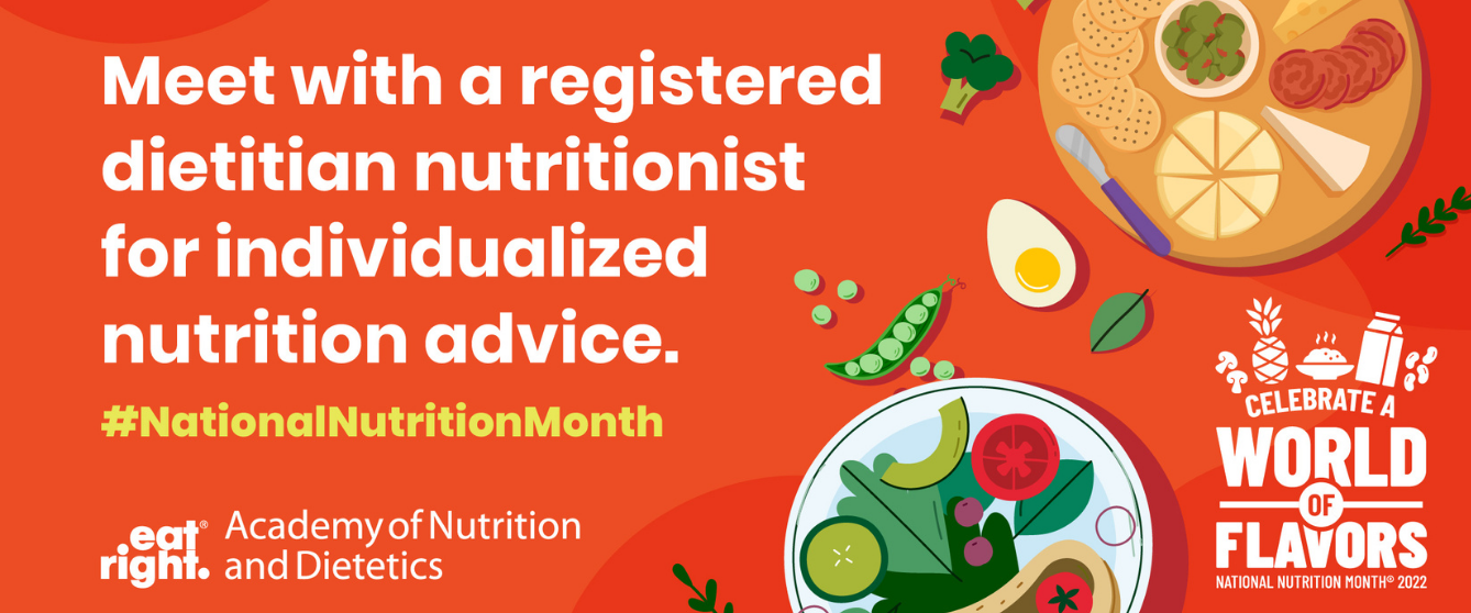 National Nutrition Month 2022: Consult a Registered Dietitian ...